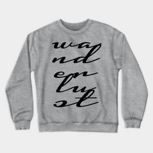 Wanderlust Crewneck Sweatshirt